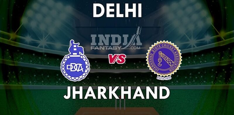 delhi cricket team vs jharkhand cricket team match scorecard